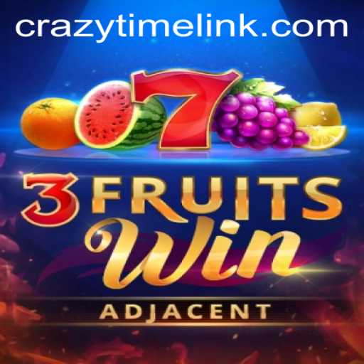 Exploring the Thrills of 3FruitsWin and the Exciting Crazy Time Link